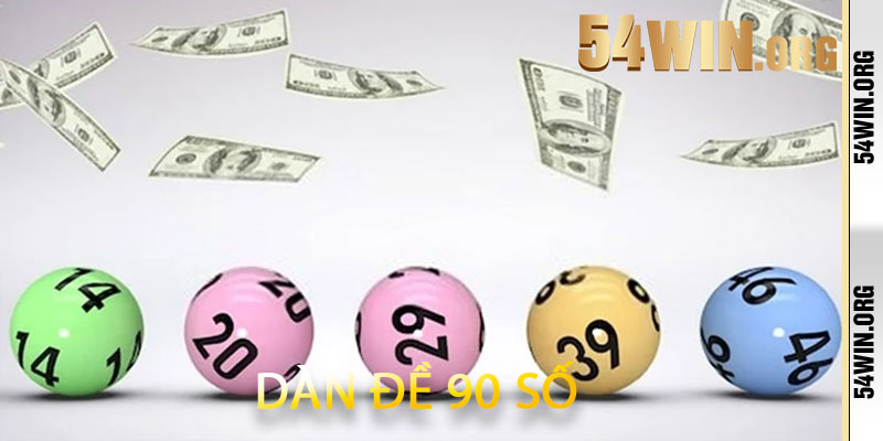 dàn đề 90 số